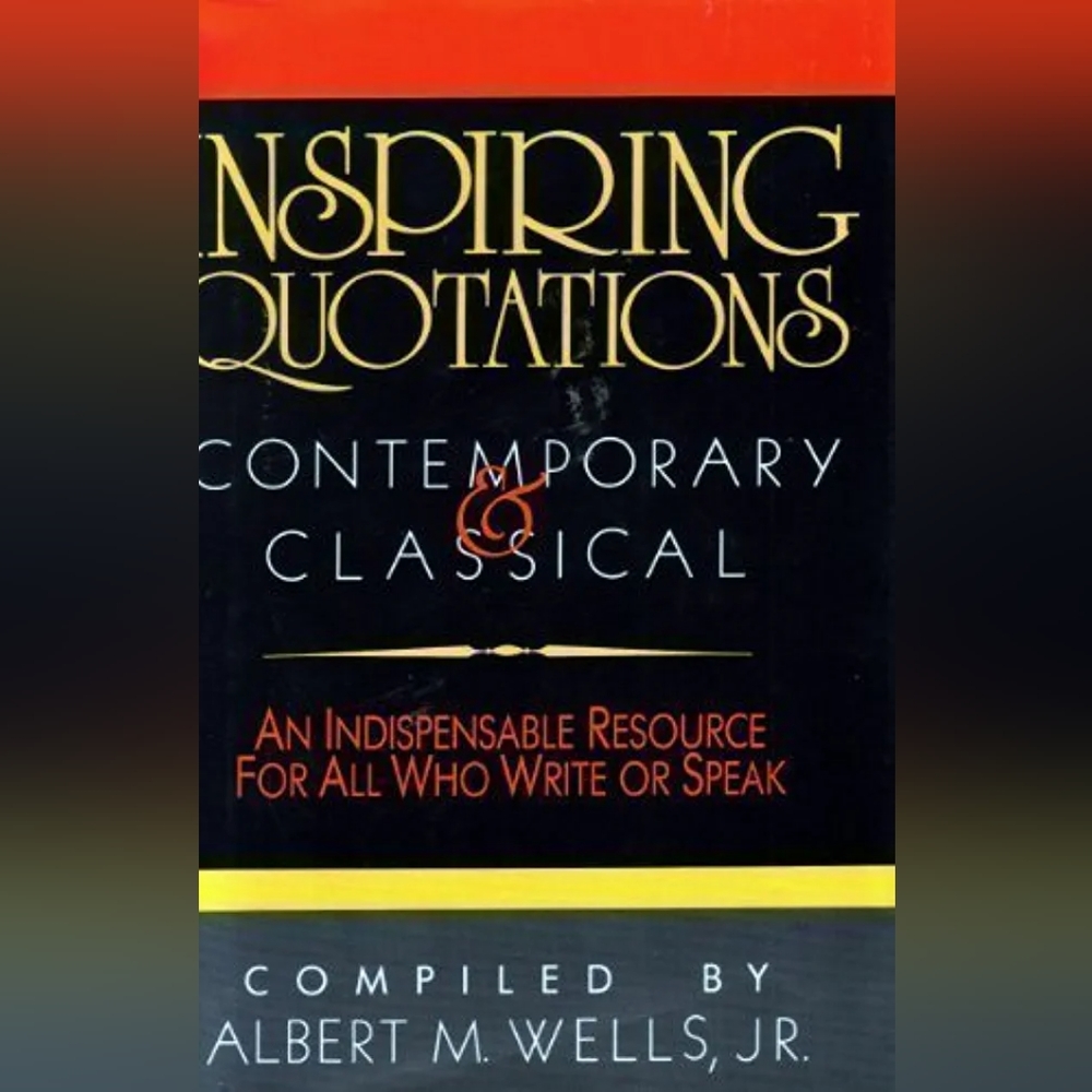 📚 Inspiring Quotations: Contemporary & Classical Book